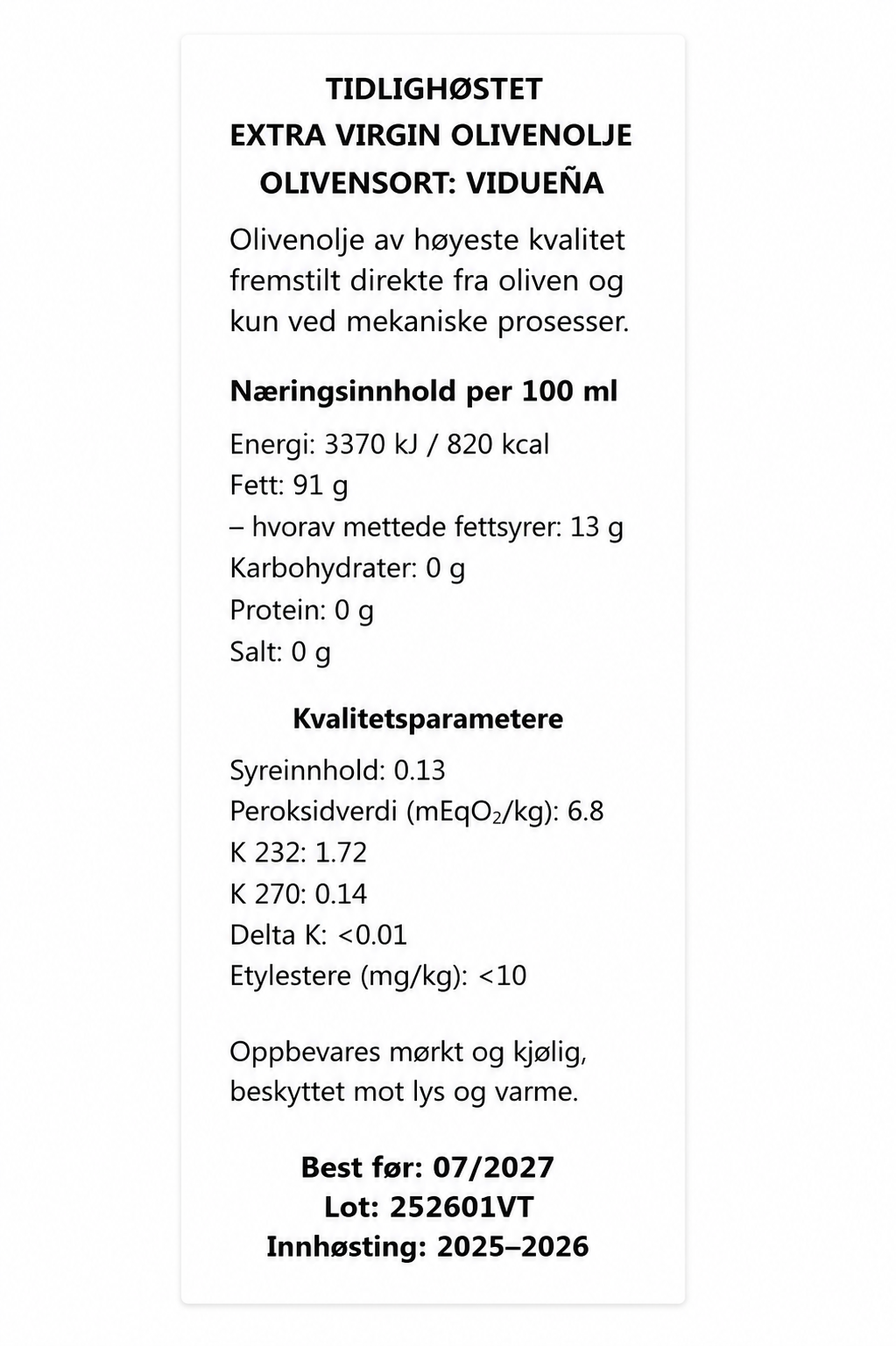 Tidlighøstet Vidueña - Extra virgin olivenolje